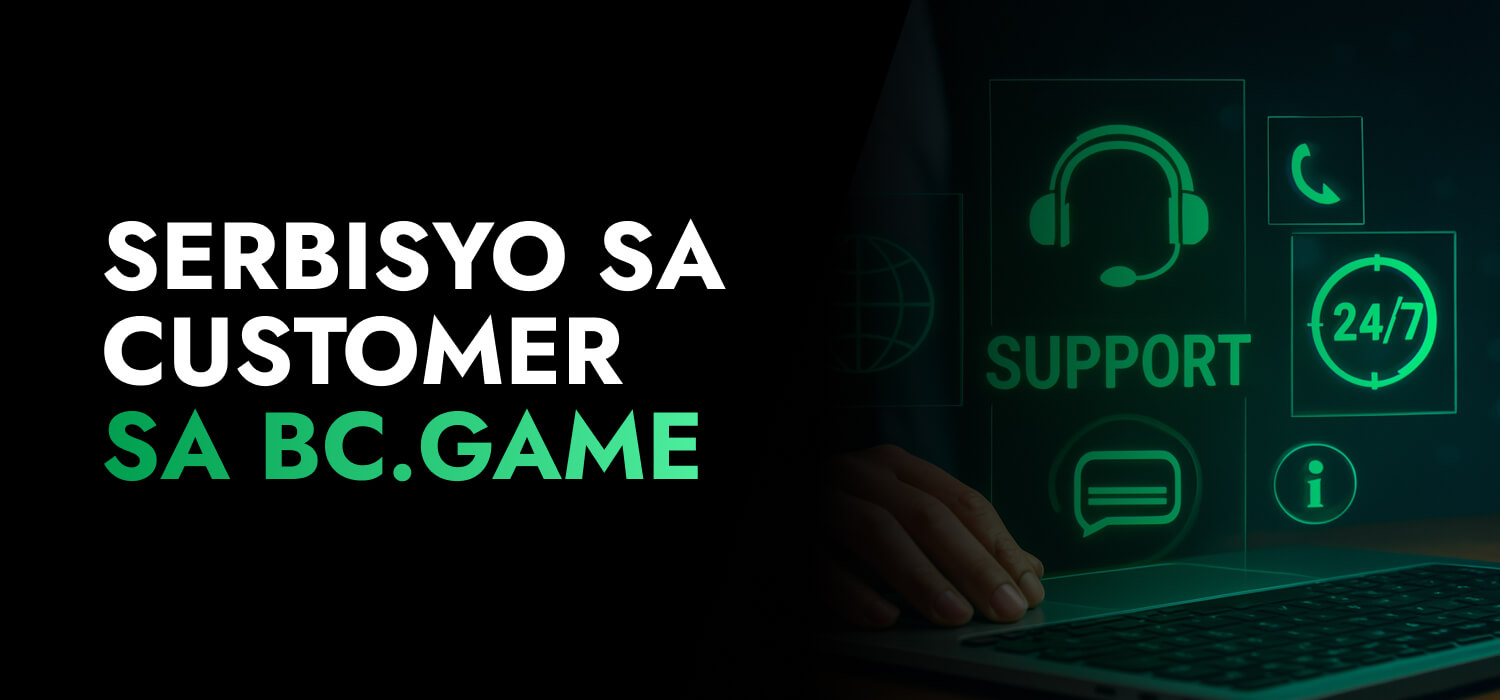 Serbisyo sa Customer sa BC.Game