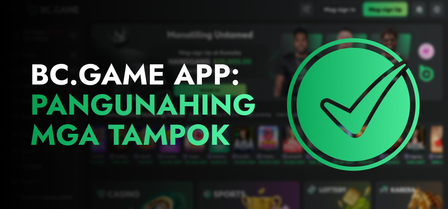 BC.Game App: Pangunahing Mga Tampok