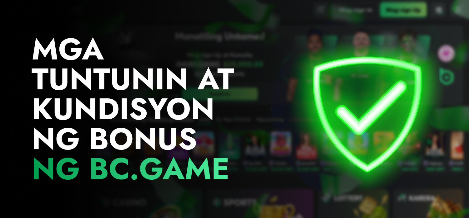Mga Tuntunin at Kundisyon ng Bonus ng BC.Game